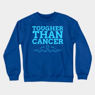 Tougher Than Cancer Crewneck Sweatshirt